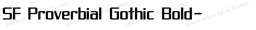 SF Proverbial Gothic Bold字体转换